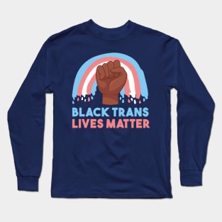 BLACK TRANS LIVES DESIGN Long Sleeve T-Shirt